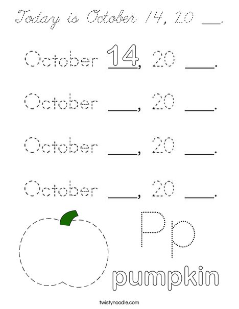 Today is October 14, 20 ___. Coloring Page
