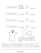 Today is October 15, 20 ___ Handwriting Sheet