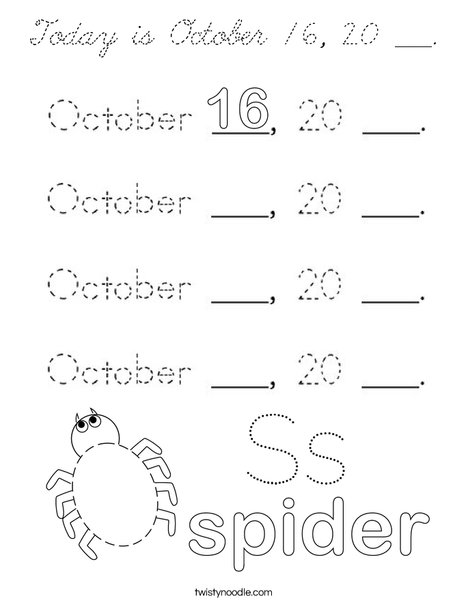 Today is October 16, 20 ___. Coloring Page