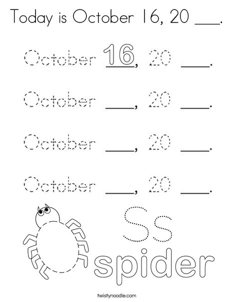 Today is October 16, 20 ___. Coloring Page