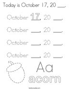 Today is October 17, 20 ___ Coloring Page