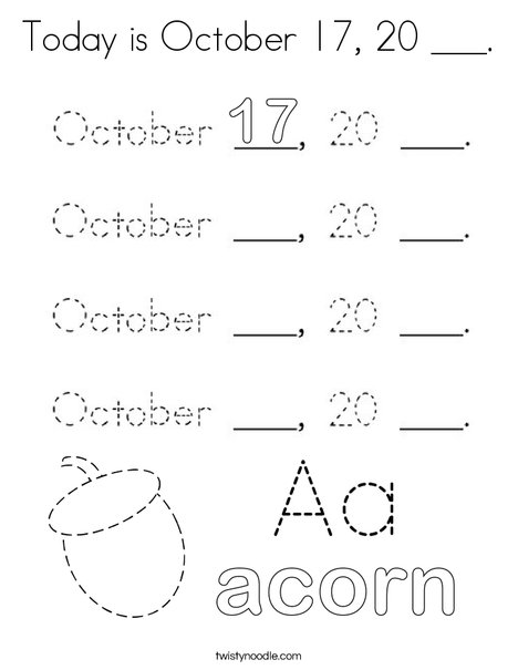 Today is October 17, 20 ___. Coloring Page