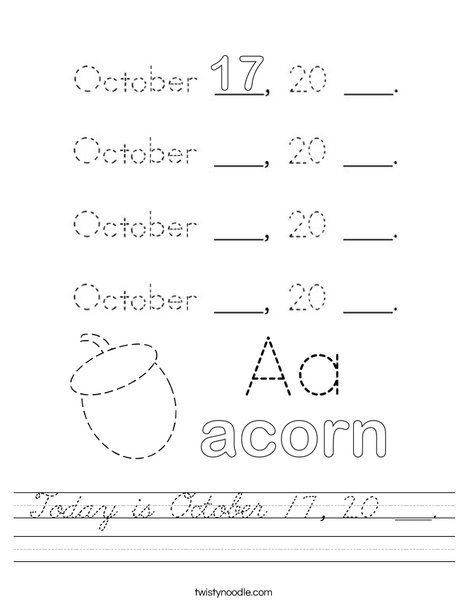 Today is October 17, 20 ___. Worksheet