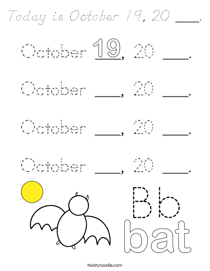 Today is October 19, 20 ___. Coloring Page