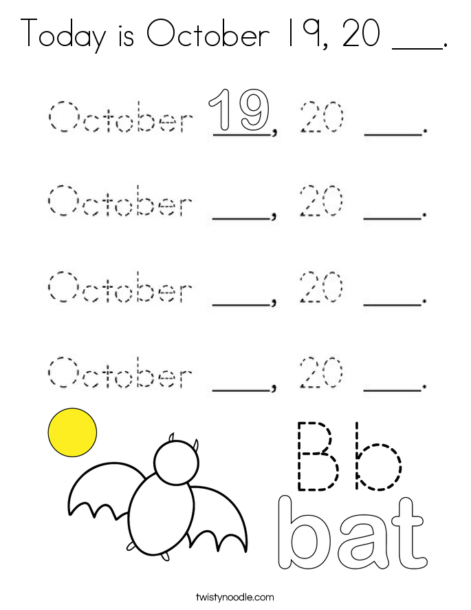 Today is October 19, 20 ___. Coloring Page