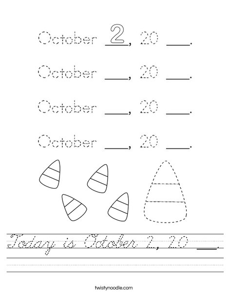 Today is October 2, 20 ___. Worksheet