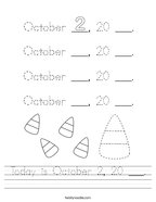 Today is October 2, 20 ___ Handwriting Sheet