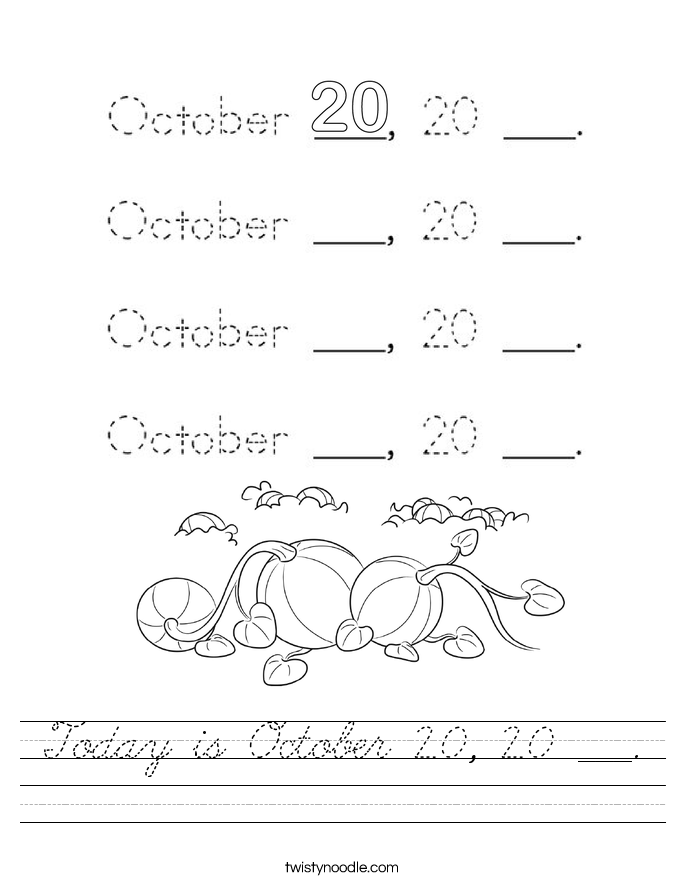 Today is October 20, 20 ___. Worksheet