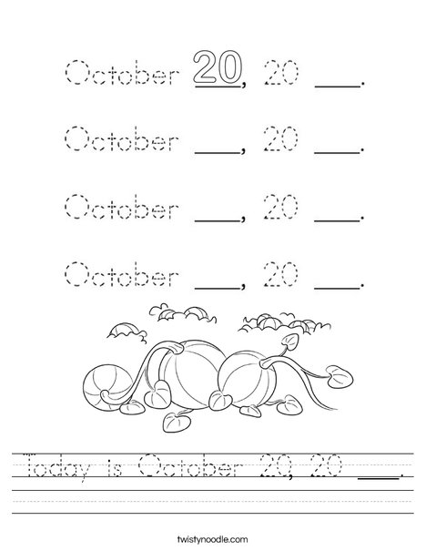 Today is October 20, 20 ___. Worksheet