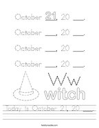 Today is October 21, 20 ___ Handwriting Sheet