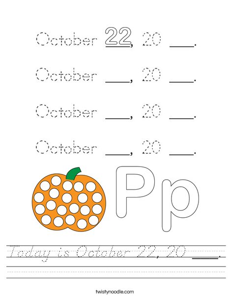 Today is October 22, 20 ___. Worksheet