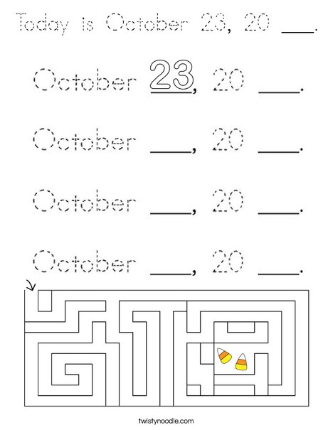 Today is October 23, 20 ___. Coloring Page