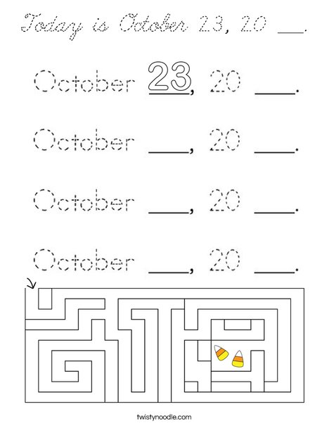 Today is October 23, 20 ___. Coloring Page