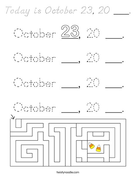 Today is October 23, 20 ___. Coloring Page