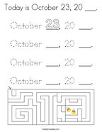 Today is October 23, 20 ___ Coloring Page
