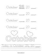 Today is October 25, 20 ___ Handwriting Sheet