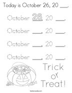 Today is October 26, 20 ___ Coloring Page