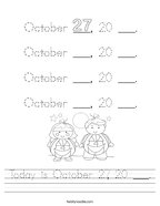 Today is October 27, 20 ___ Handwriting Sheet