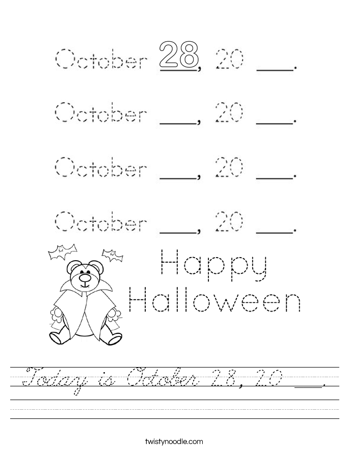 Today is October 28, 20 ___. Worksheet