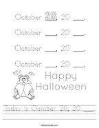 Today is October 28, 20 ___ Handwriting Sheet