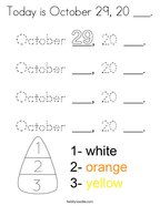 Today is October 29, 20 ___ Coloring Page