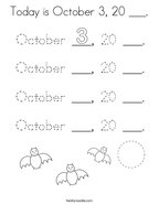 Today is October 3, 20 ___ Coloring Page