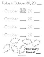 Today is October 30, 20 ___ Coloring Page