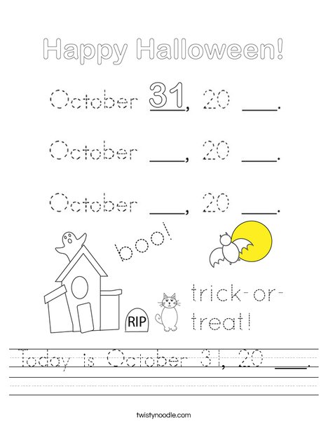 Today is October 31, 20 ___. Worksheet