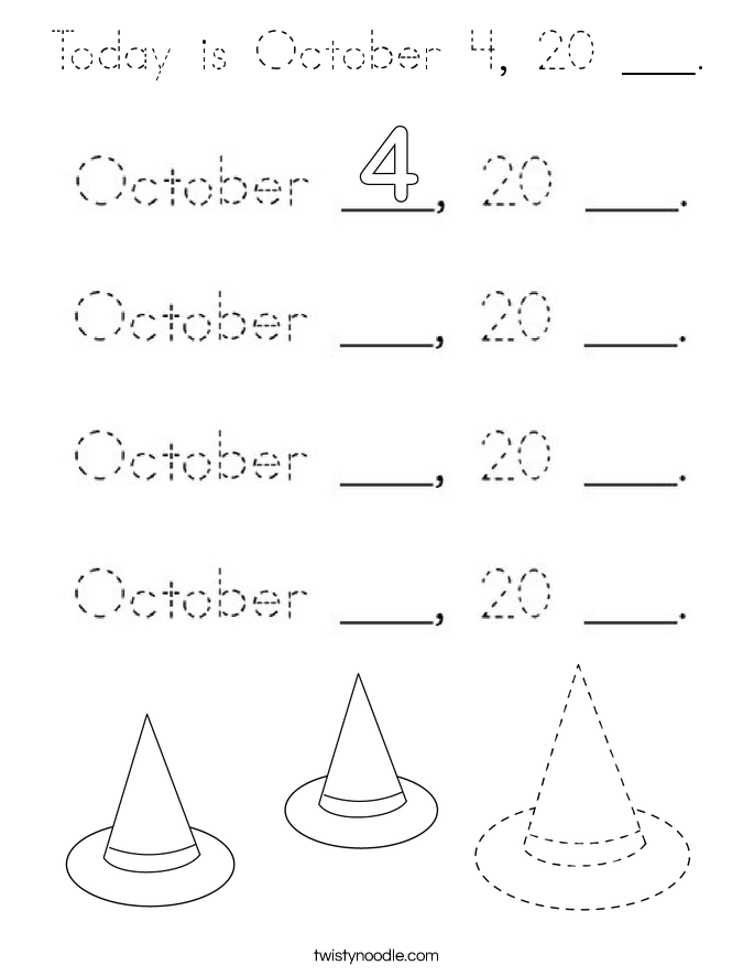 Today is October 4, 20 ___. Coloring Page
