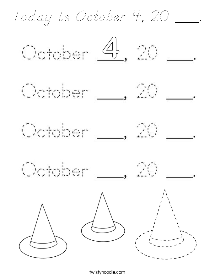 Today is October 4, 20 ___. Coloring Page