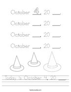 Today is October 4, 20 ___ Handwriting Sheet