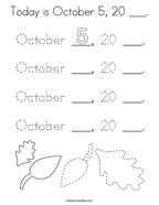 Today is October 5, 20 ___ Coloring Page