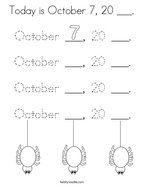 Today is October 7, 20 ___ Coloring Page