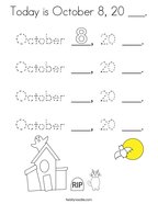 Today is October 8, 20 ___ Coloring Page