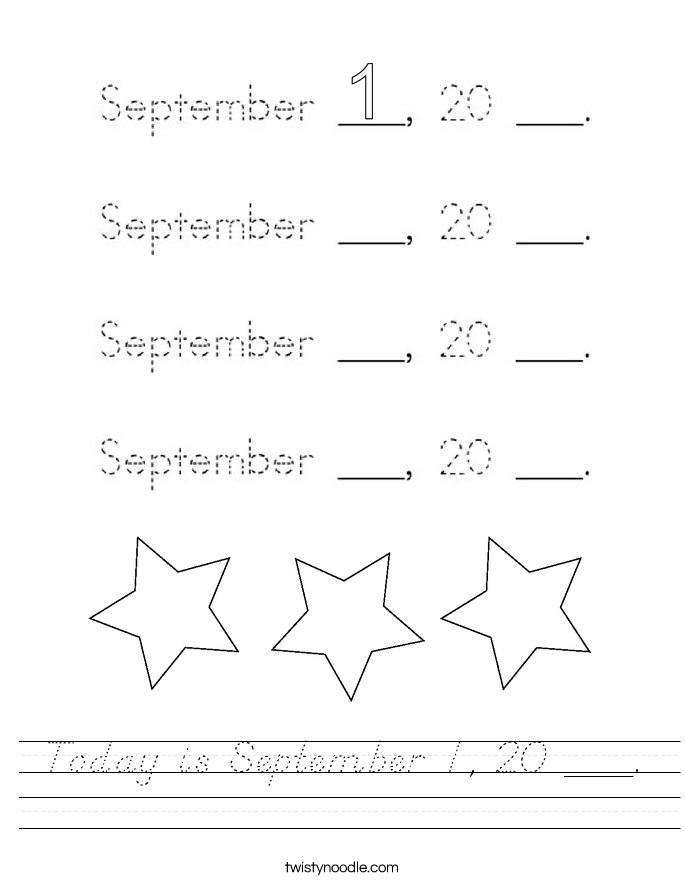 Today is September 1, 20 ___. Worksheet