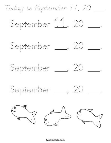 Today is September 11, 20 ___. Coloring Page
