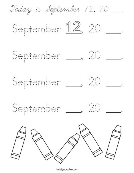 Today is September 12, 20 ___. Coloring Page