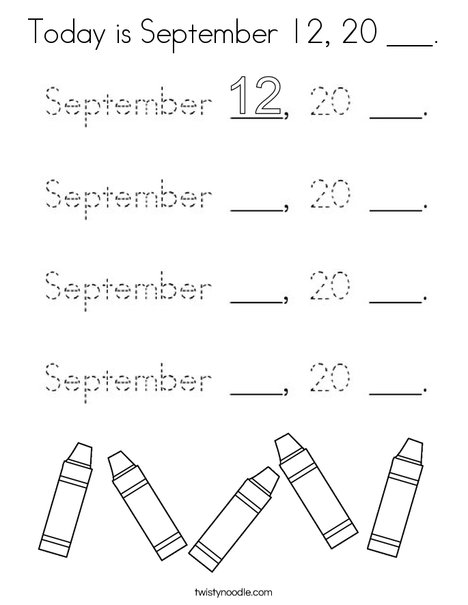 Today is September 12, 20 ___. Coloring Page