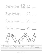 Today is September 12, 20 ___ Handwriting Sheet
