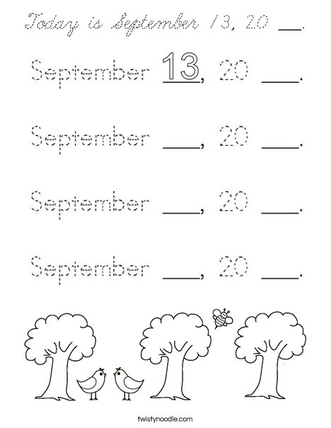 Today is September 13, 20 ___. Coloring Page