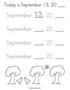 Today is September 13, 20 ___ Coloring Page