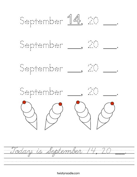 Today is September 14, 20 ___. Worksheet
