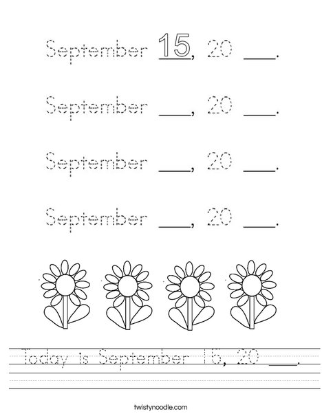 Today is September 15, 20 ___. Worksheet