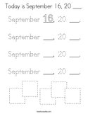 Today is September 16, 20 ___ Coloring Page