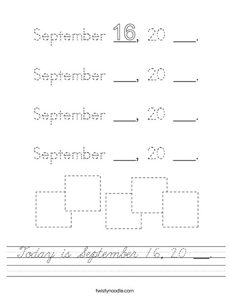 Today is September 16, 20 ___. Worksheet