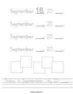 Today is September 16, 20 ___ Handwriting Sheet