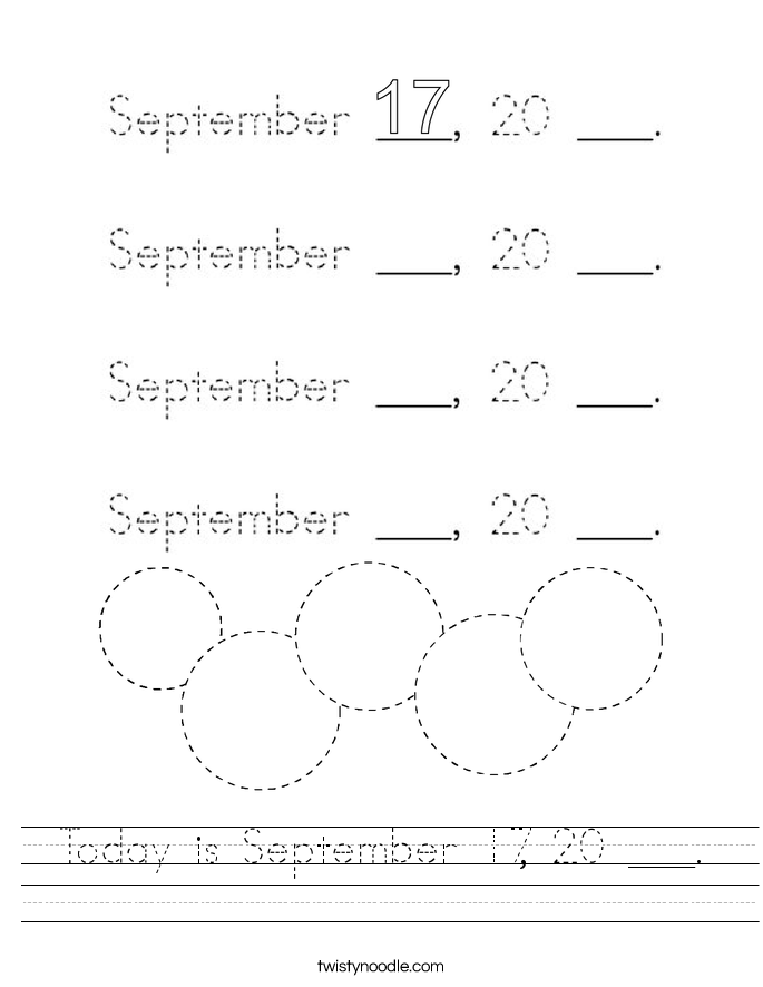 Today is September 17, 20 ___. Worksheet