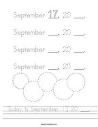 Today is September 17, 20 ___ Handwriting Sheet
