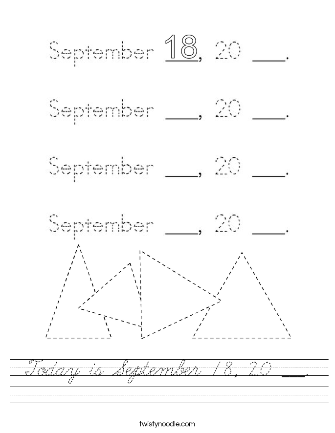 Today is September 18, 20 ___. Worksheet