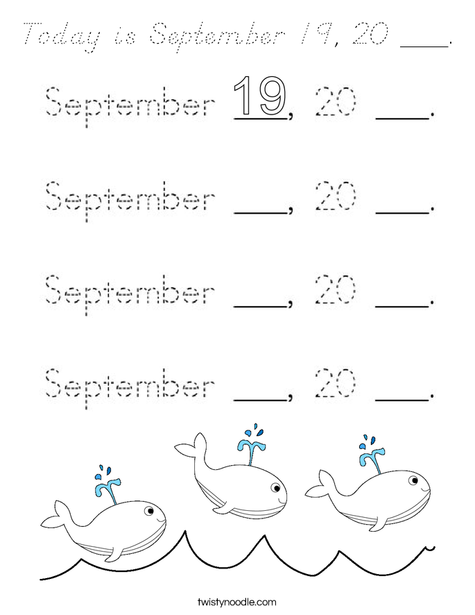 Today is September 19, 20 ___. Coloring Page